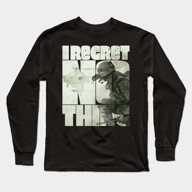 I Regret Nothing Long Sleeve T-Shirt by Getmilitaryphotos